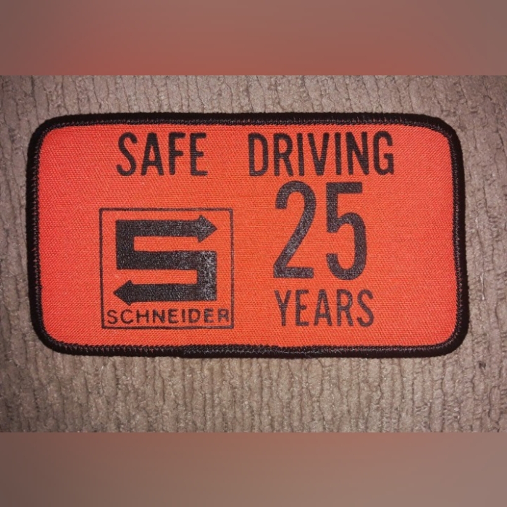 Schneider Safe Driving 25 Years Patch New